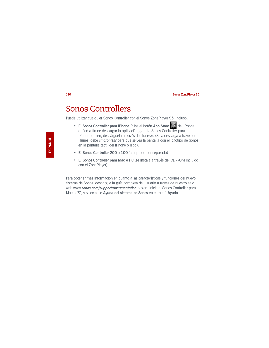 Sonos S5 manual Sonos Controllers, El Sonos Controller 200 o 100 comprado por separado 