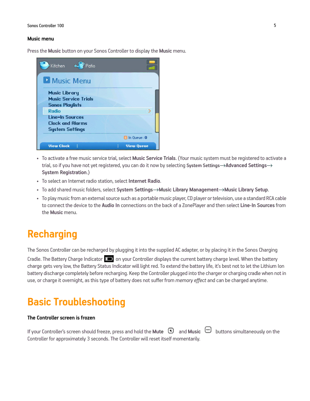 Sonos Sonos Controller 100 manual Recharging, Basic Troubleshooting, Music menu, Controller screen is frozen 