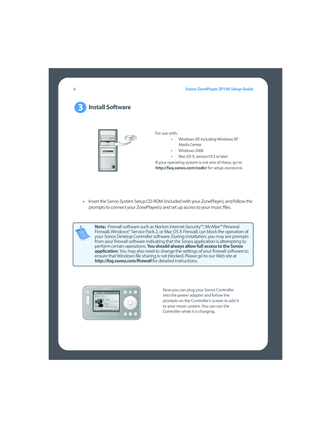 Sonos ZP100 setup guide Install Software 