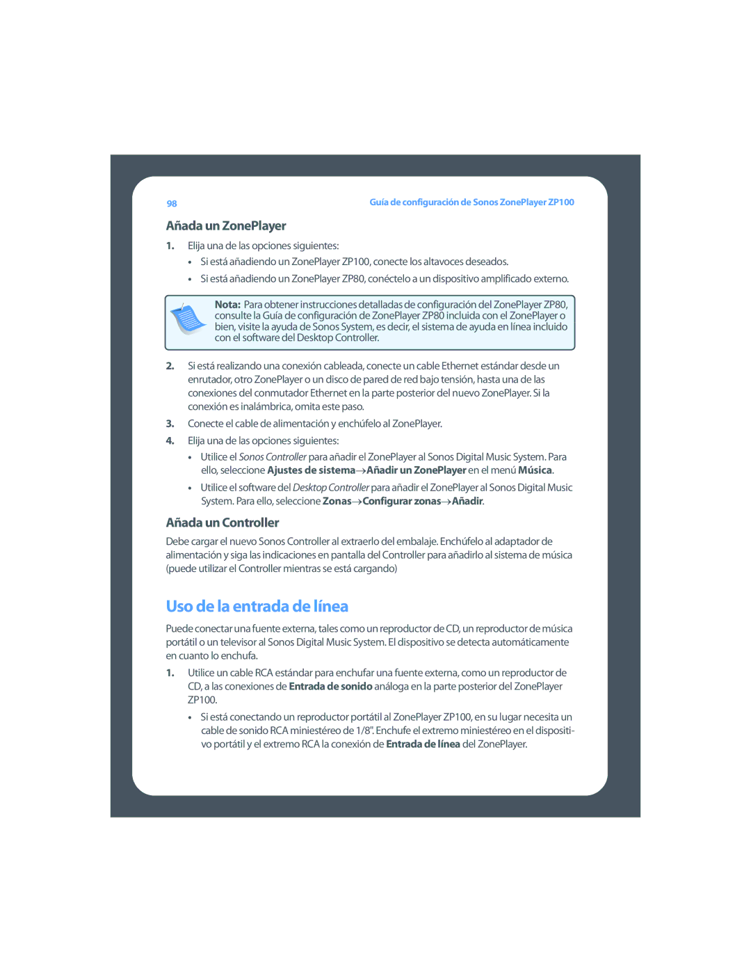 Sonos ZP100 setup guide Uso de la entrada de línea, Añada un ZonePlayer, Añada un Controller 