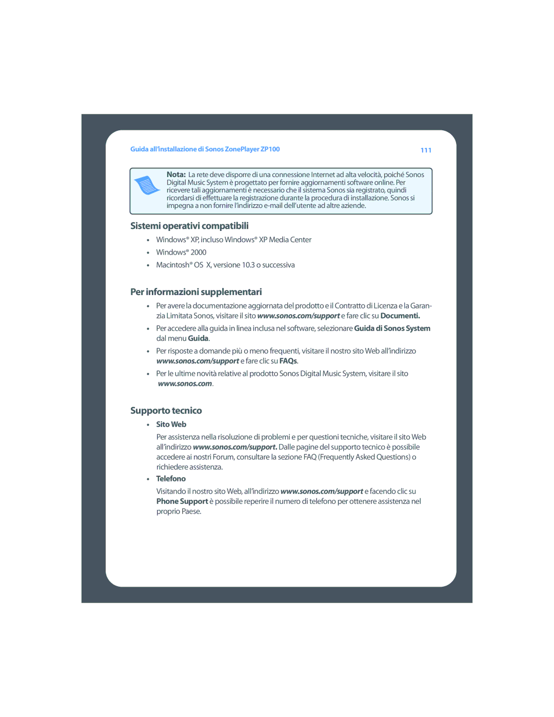 Sonos ZP100 setup guide Sistemi operativi compatibili, Per informazioni supplementari, Supporto tecnico, Sito Web Telefono 