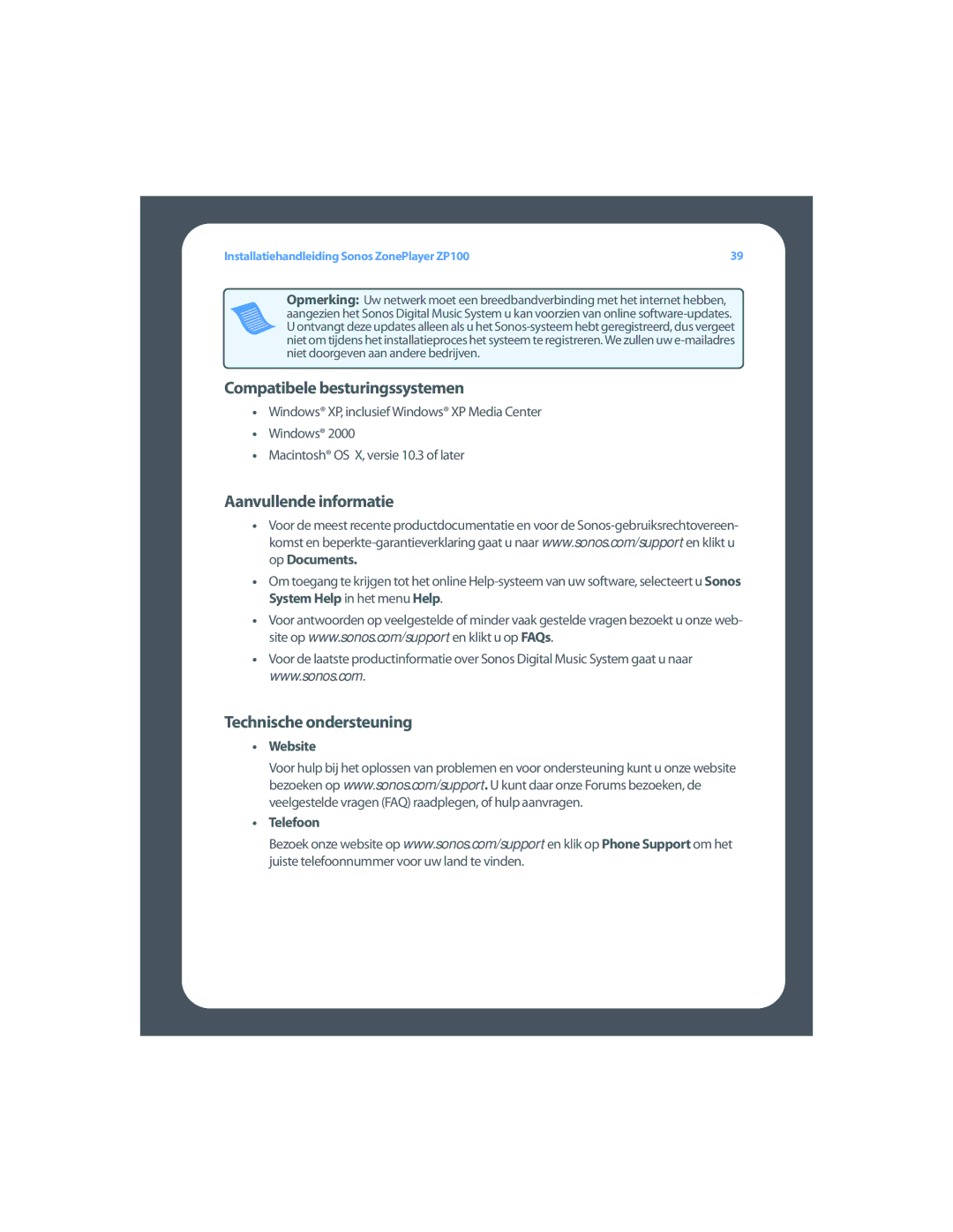 Sonos ZP100 setup guide Compatibele besturingssystemen, Aanvullende informatie, Technische ondersteuning, Website Telefoon 