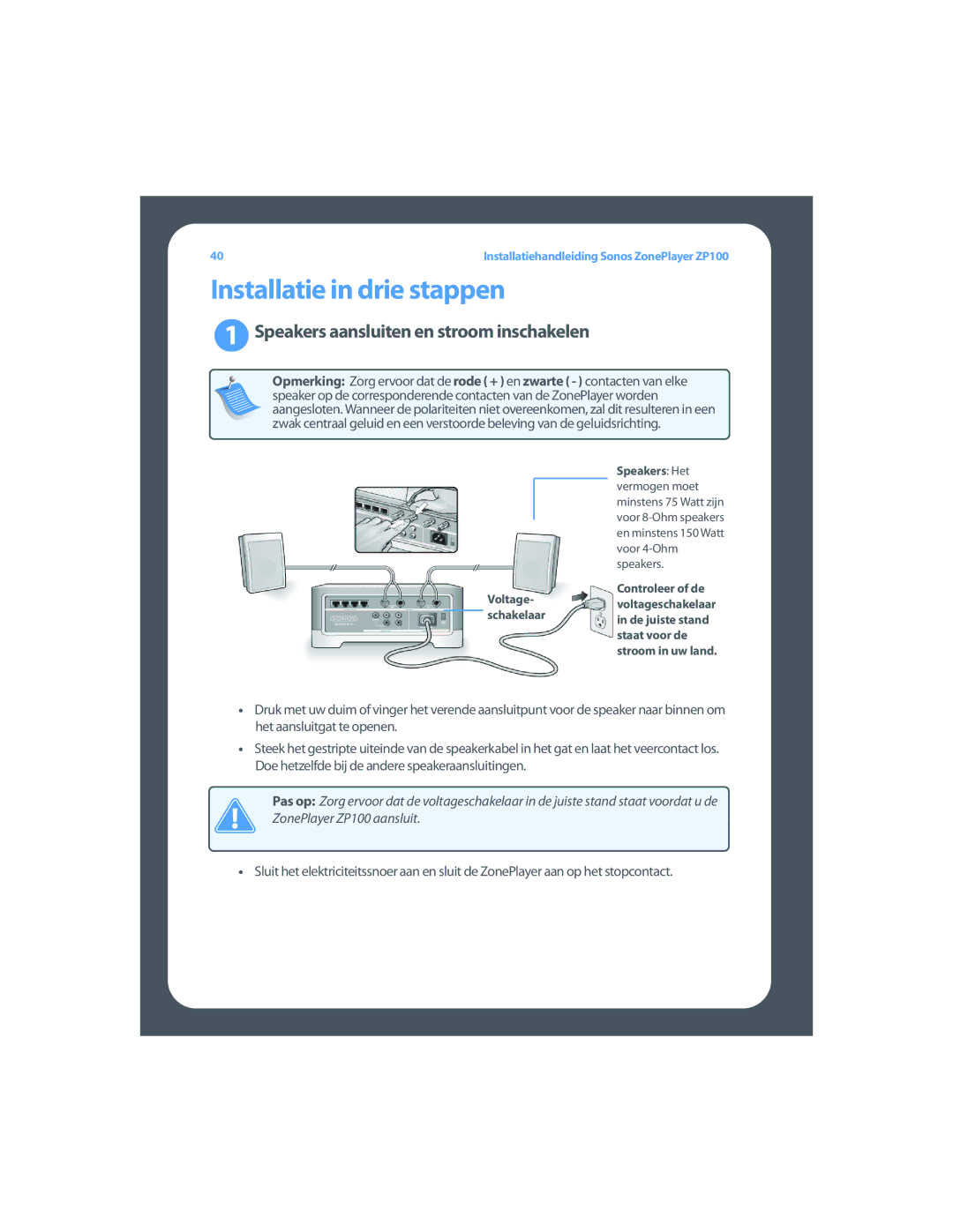 Sonos ZP100 setup guide Installatie in drie stappen, Speakers aansluiten en stroom inschakelen 