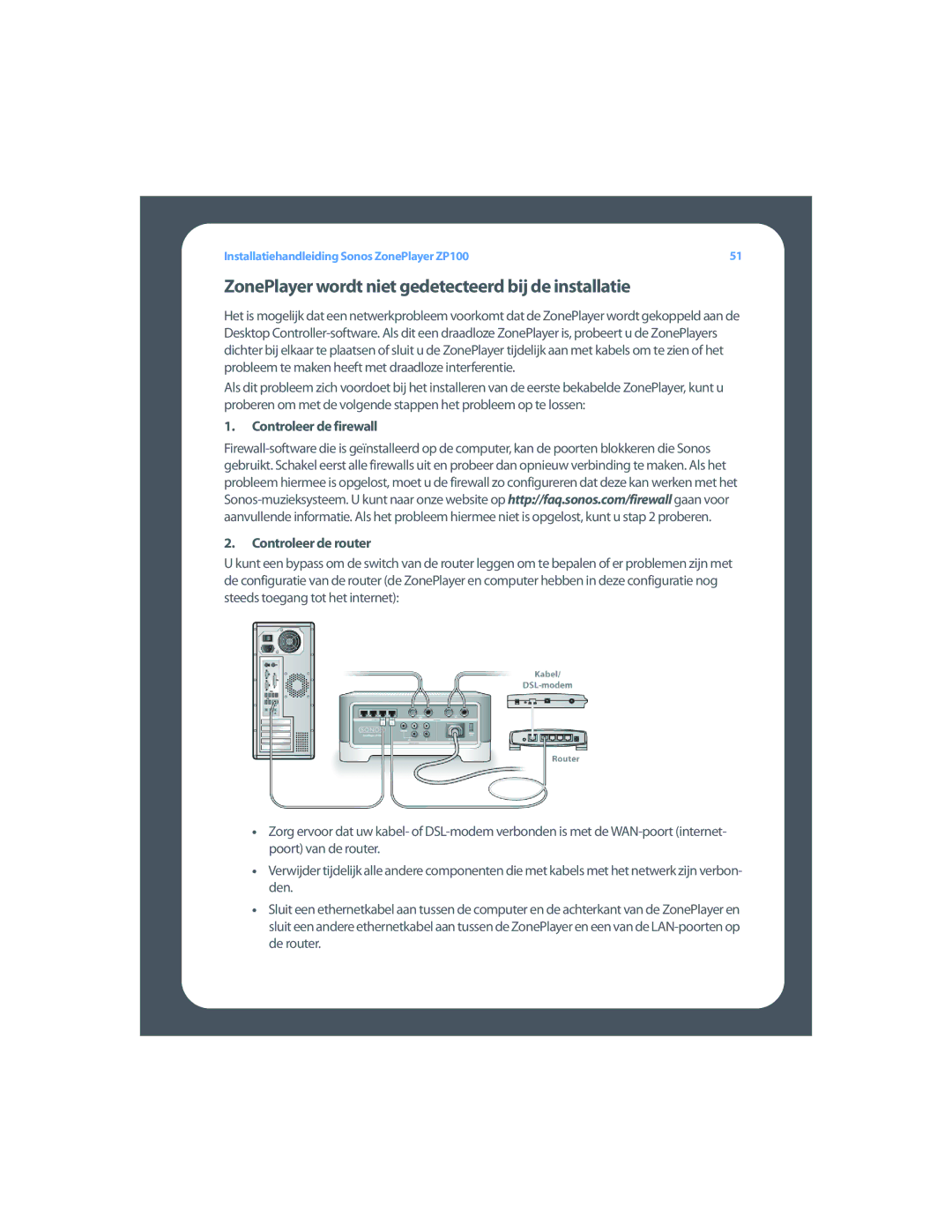 Sonos ZP100 setup guide ZonePlayer wordt niet gedetecteerd bij de installatie, Controleer de firewall Controleer de router 