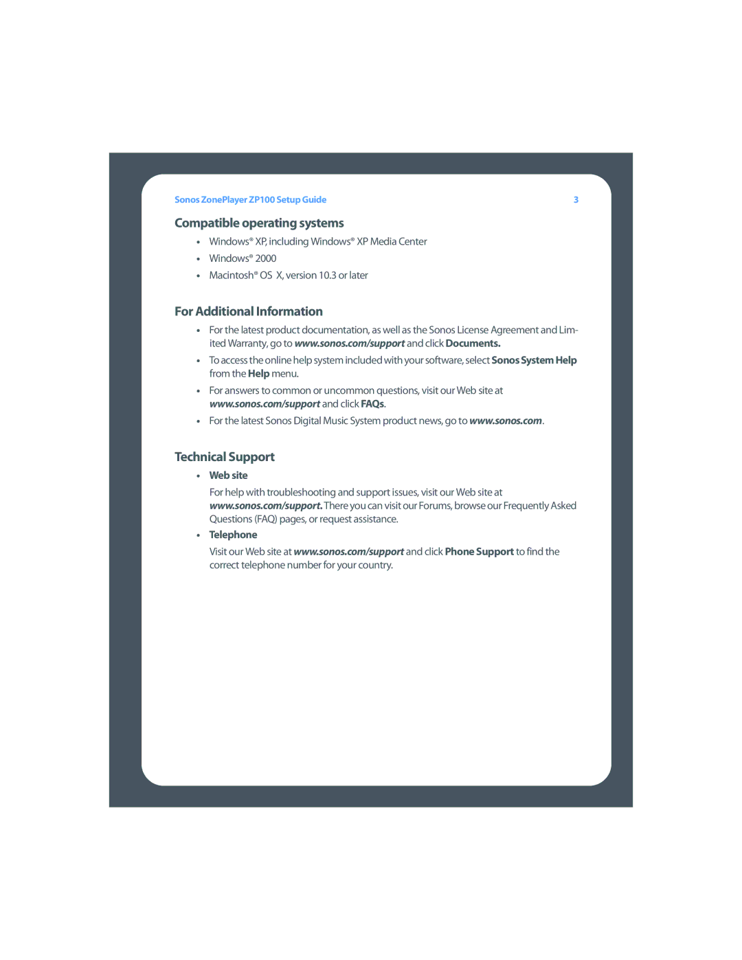 Sonos ZP100 setup guide Compatible operating systems, For Additional Information, Technical Support, Web site Telephone 