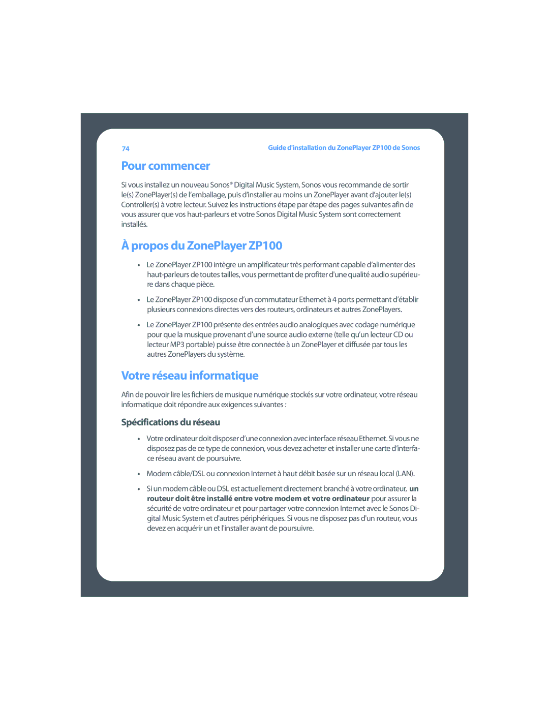 Sonos setup guide Pour commencer, Propos du ZonePlayer ZP100, Votre réseau informatique, Spécifications du réseau 