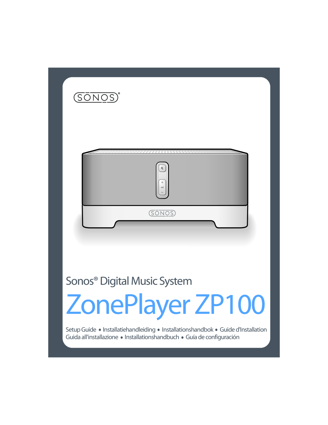 Sonos setup guide ZonePlayer ZP100, Sonos Digital Music System 