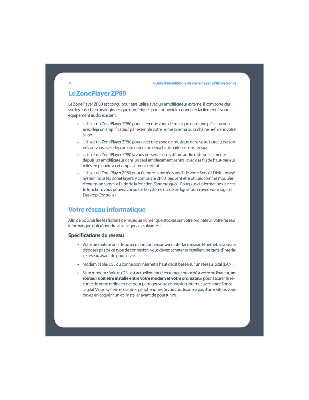 Sonos setup guide Le ZonePlayer ZP80, Votre réseau informatique, Spécifications du réseau 