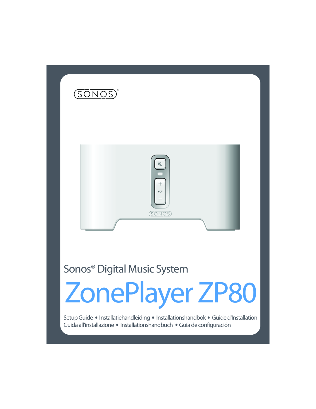 Sonos setup guide ZonePlayer ZP80, Sonos Digital Music System 