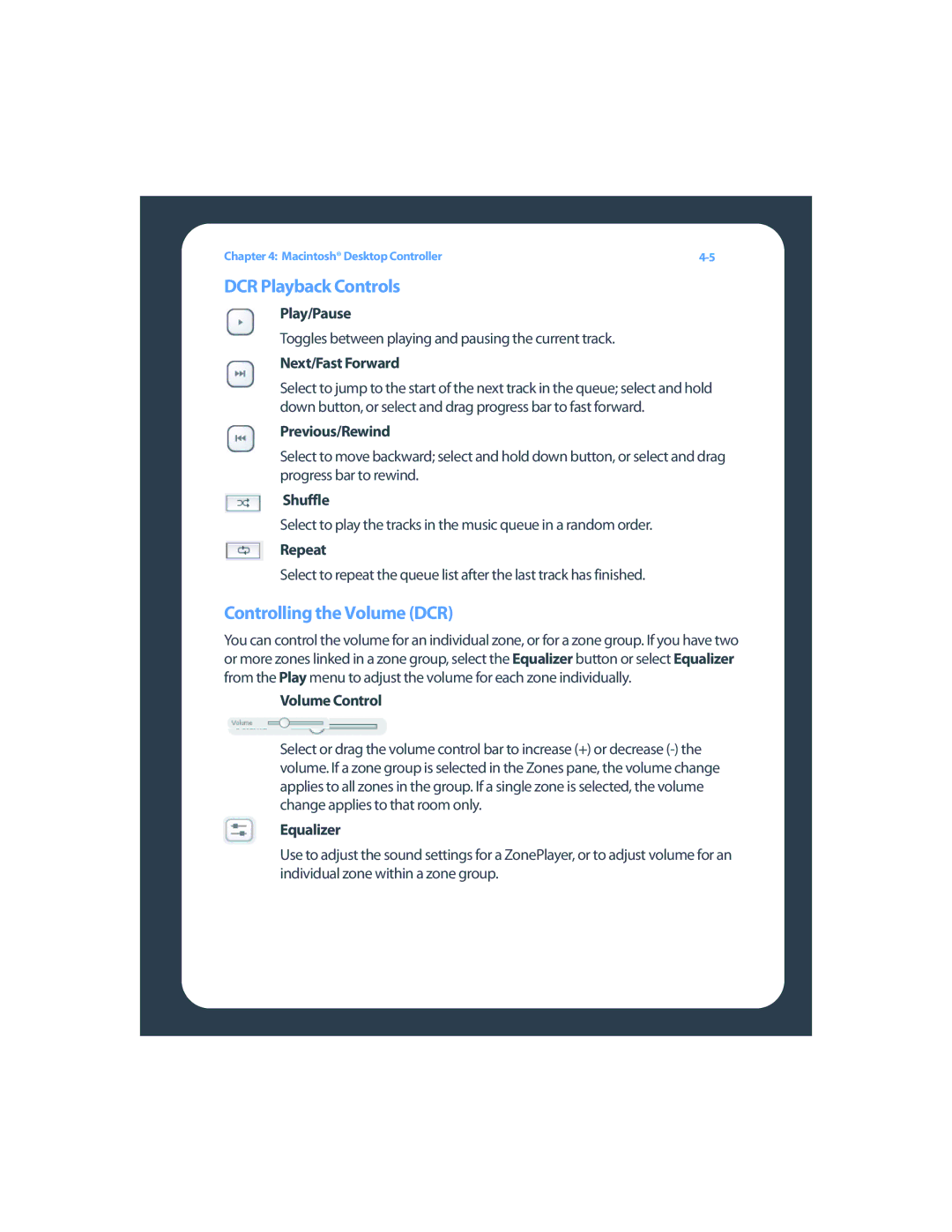 Sonos ZP80F manual DCR Playback Controls, Controlling the Volume DCR 