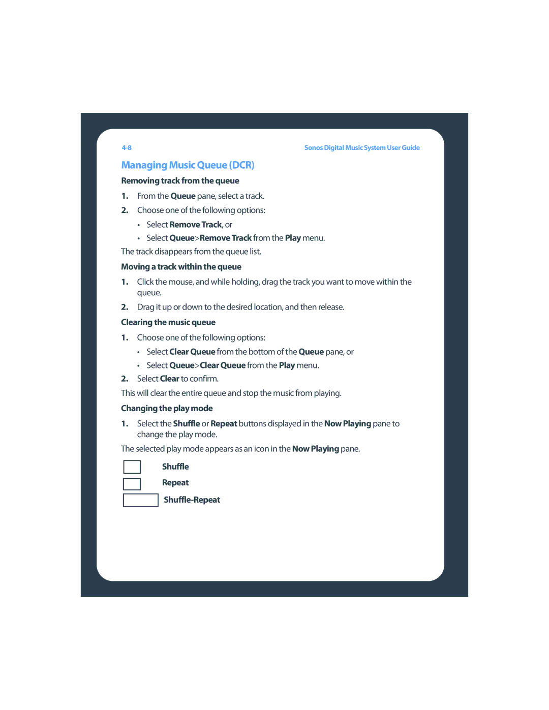 Sonos ZP80F manual Managing Music Queue DCR, Removing track from the queue, Shuffle Repeat Shuffle-Repeat 
