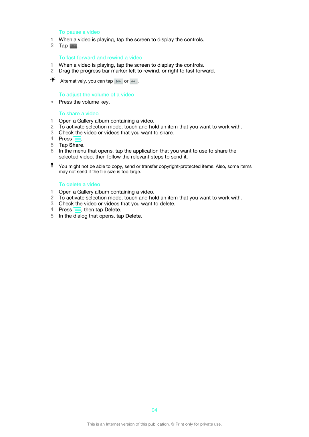 Sony 1264-0774 To pause a video, To fast forward and rewind a video, To adjust the volume of a video, To share a video 