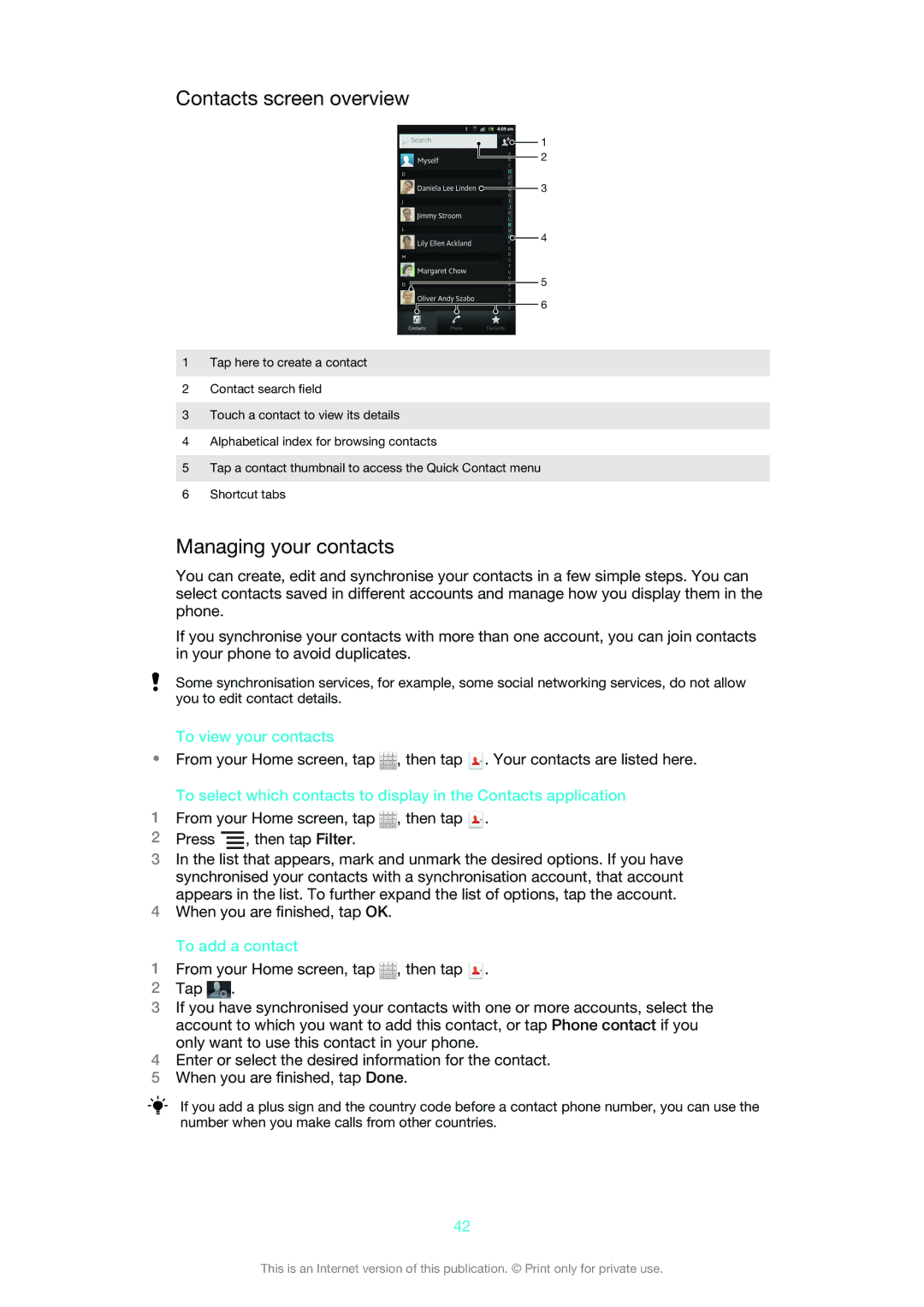 Sony 1265-2574, 1265-2575 manual Contacts screen overview, Managing your contacts, To view your contacts, To add a contact 