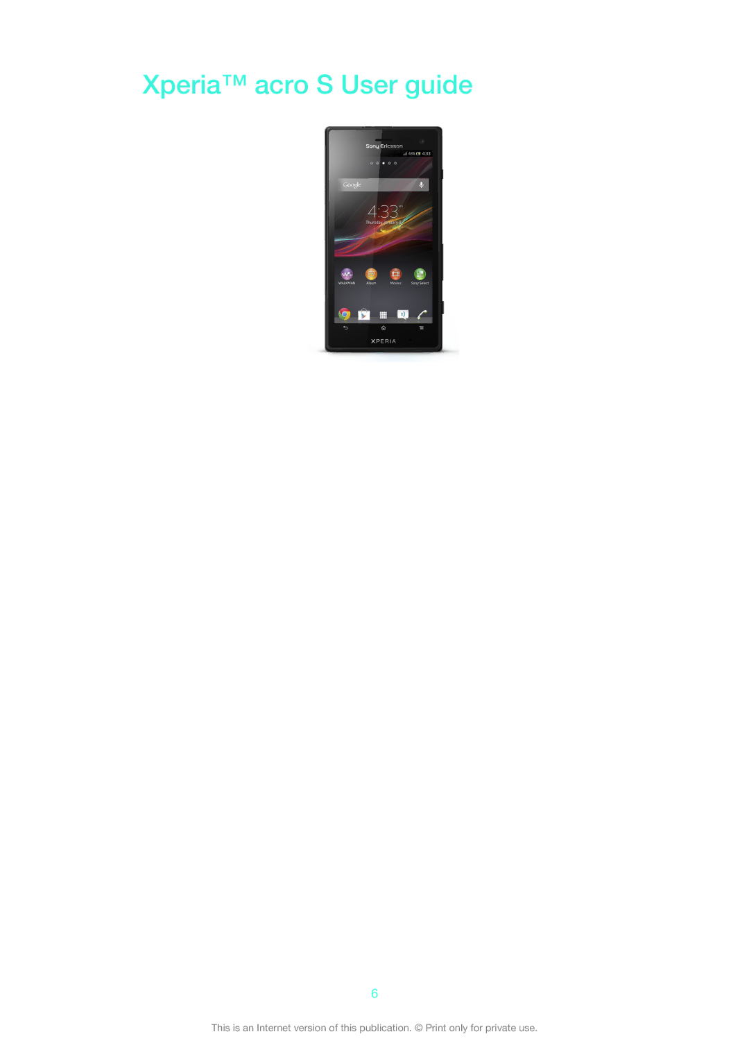 Sony 1266-1565 manual Xperia acro S User guide 