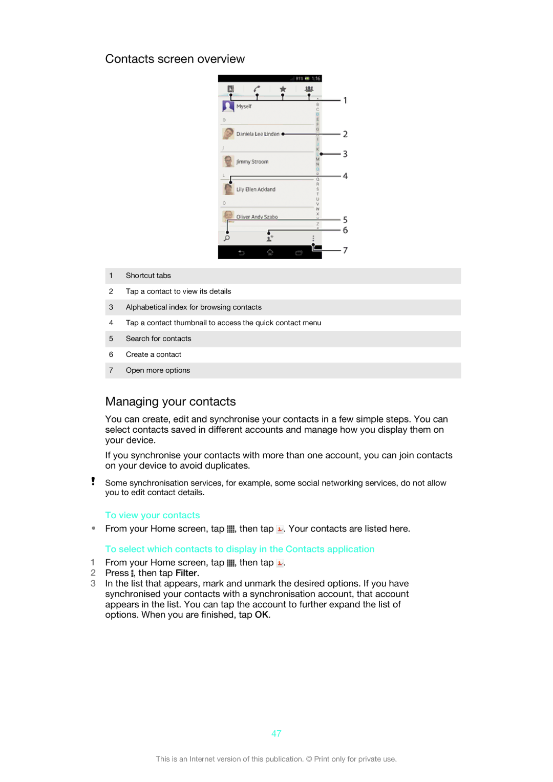 Sony 1270-6440, 1270-4315, 1270-6439, 1270-6441 manual Contacts screen overview, Managing your contacts, To view your contacts 