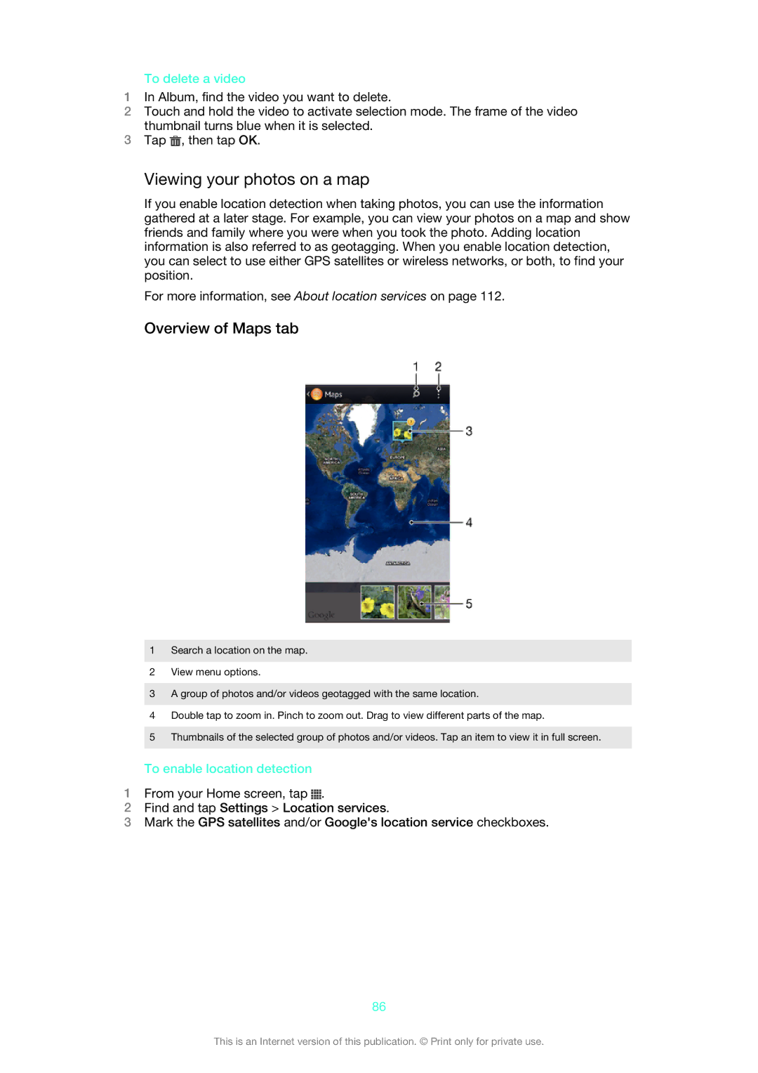 Sony 1270-4315 manual Viewing your photos on a map, Overview of Maps tab, To delete a video, To enable location detection 