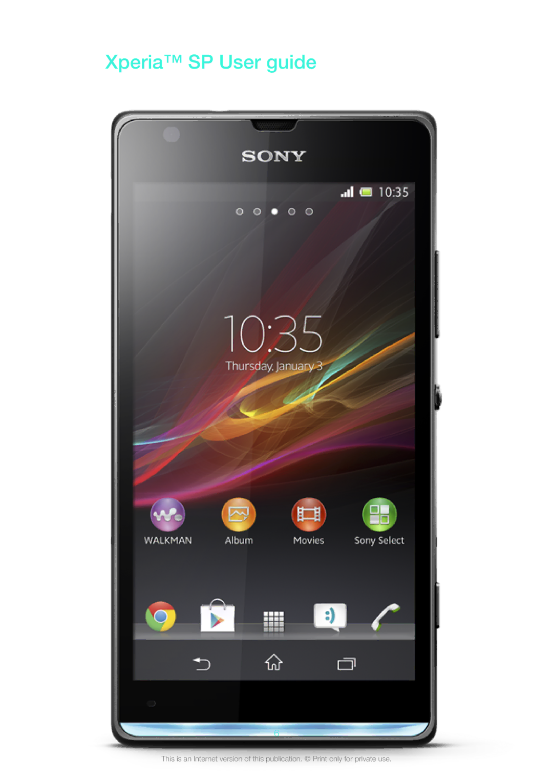 Sony 1271-4774, 1271-4773 manual Xperia SP User guide 