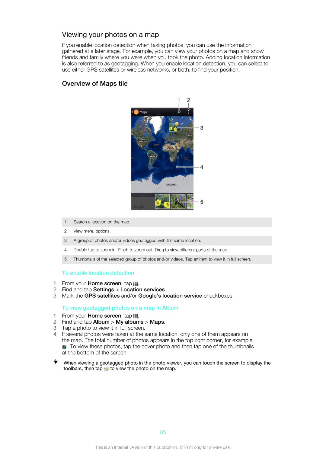 Sony 1271-4773, 1271-4774 manual Viewing your photos on a map, Overview of Maps tile, To enable location detection 