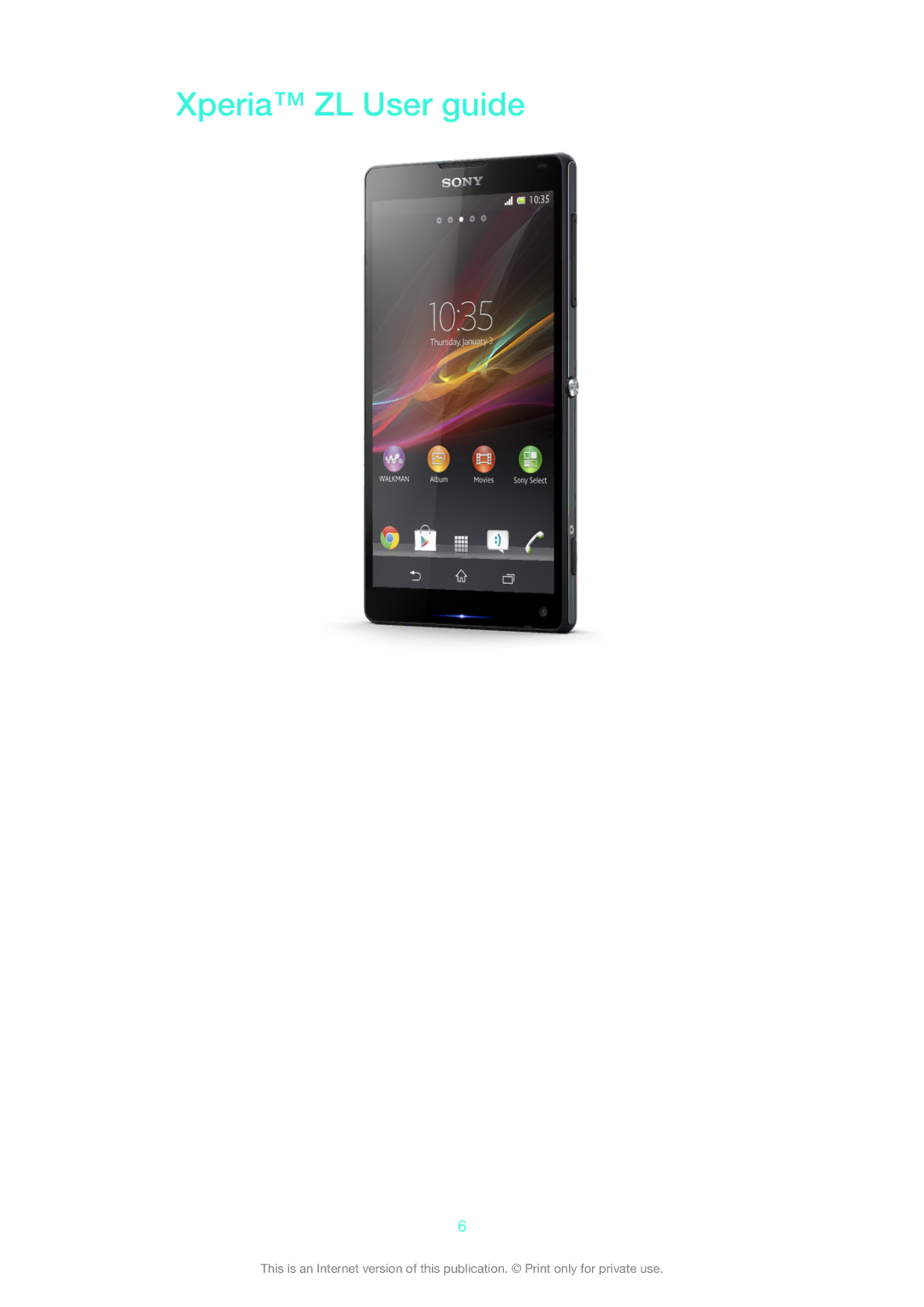 Sony 1273-2352, 1273-5759 manual Xperia ZL User guide 