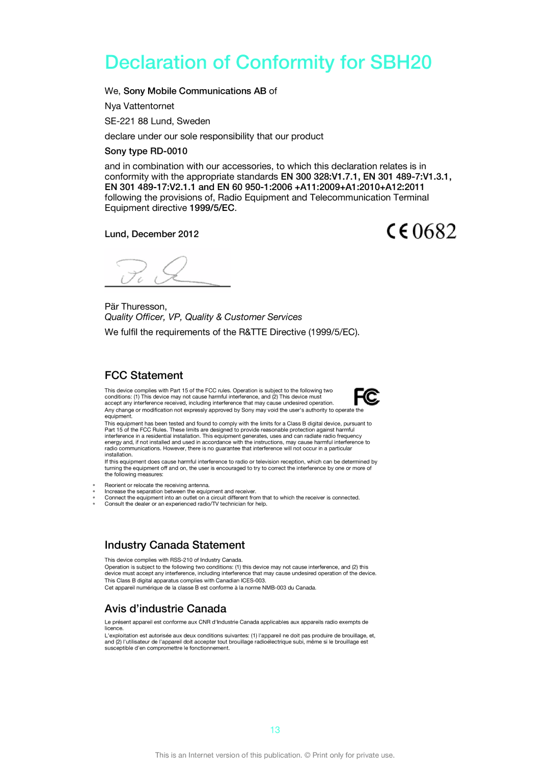 Sony 12708070, 12745637 manual Declaration of Conformity for SBH20, FCC Statement 