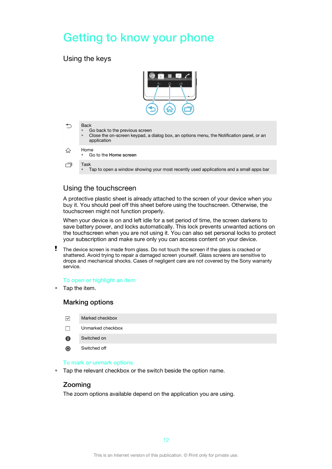 Sony 1275-9580 manual Getting to know your phone, Using the keys, Using the touchscreen, Marking options, Zooming 