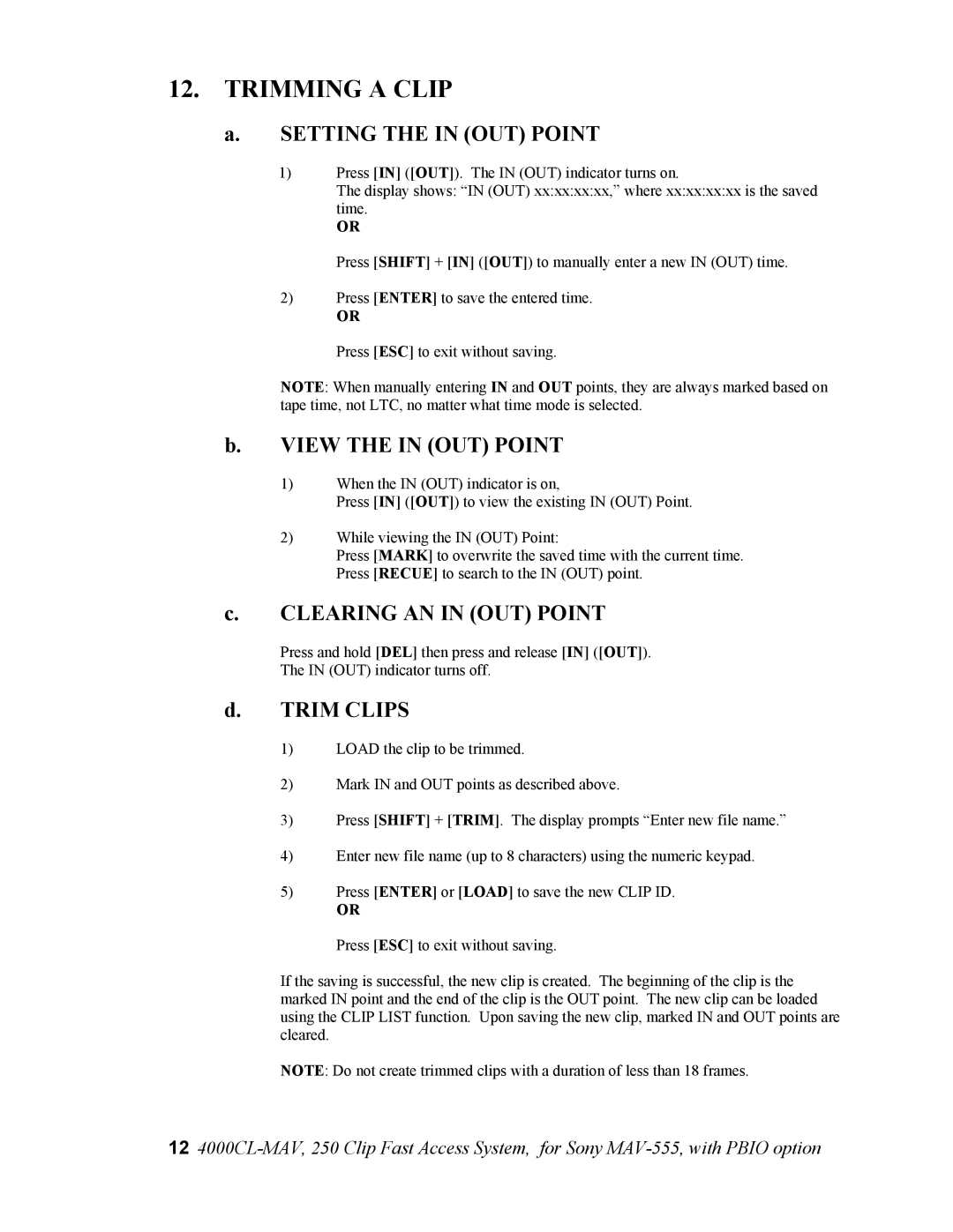 Sony 4000CL-MAV-PBIO user manual Trimming a Clip, Setting the in OUT Point, View the in OUT Point, Clearing AN in OUT Point 