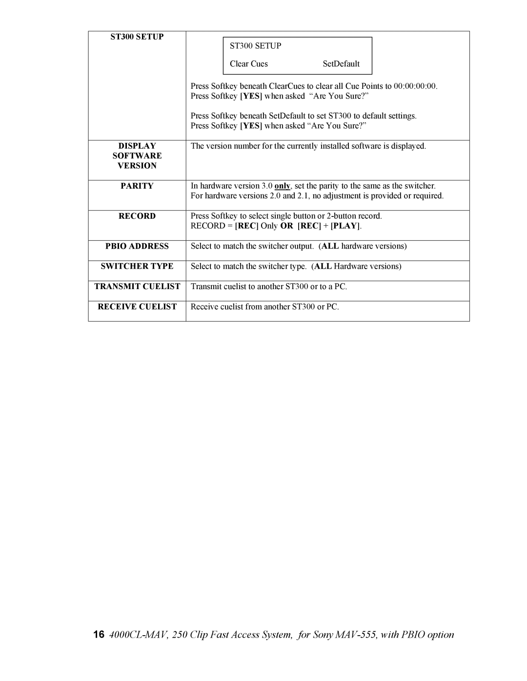 Sony 4000CL-MAV-PBIO ST300 Setup, Display, Software Version Parity, Pbio Address, Switcher Type, Transmit Cuelist 