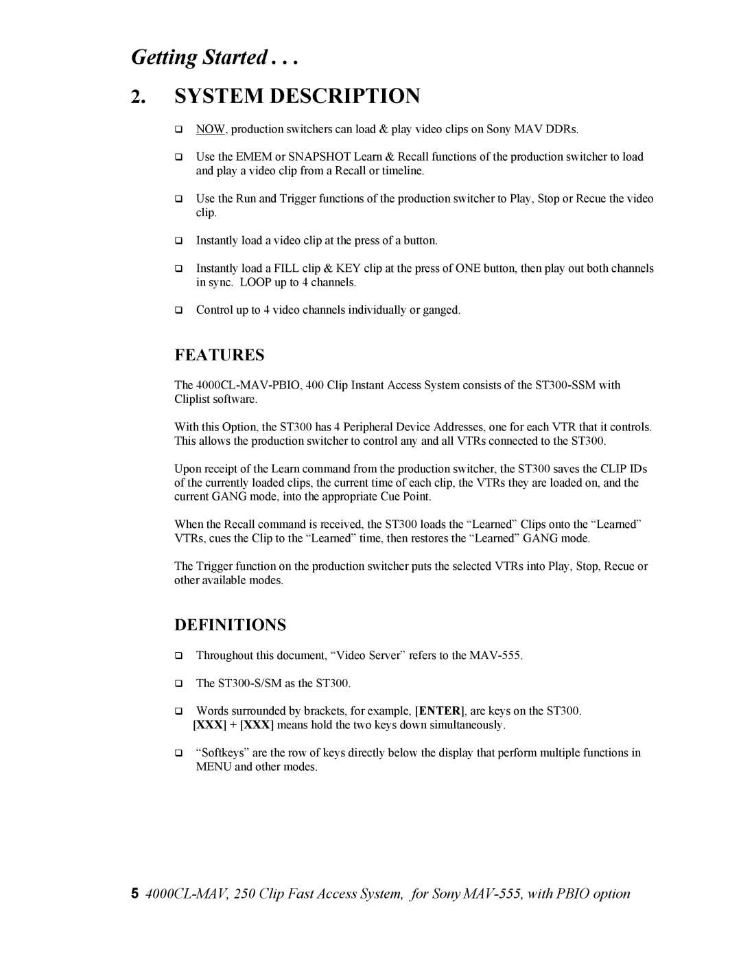 Sony 4000CL-MAV-PBIO user manual Getting Started, System Description 