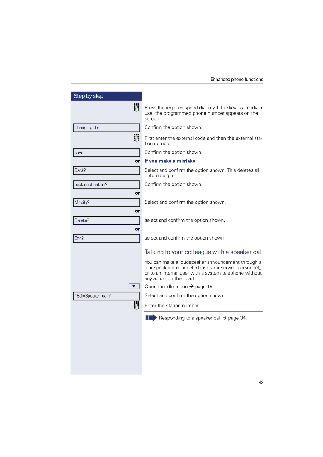 Sony 500 manual Talking to your colleague with a speaker call, If you make a mistake 