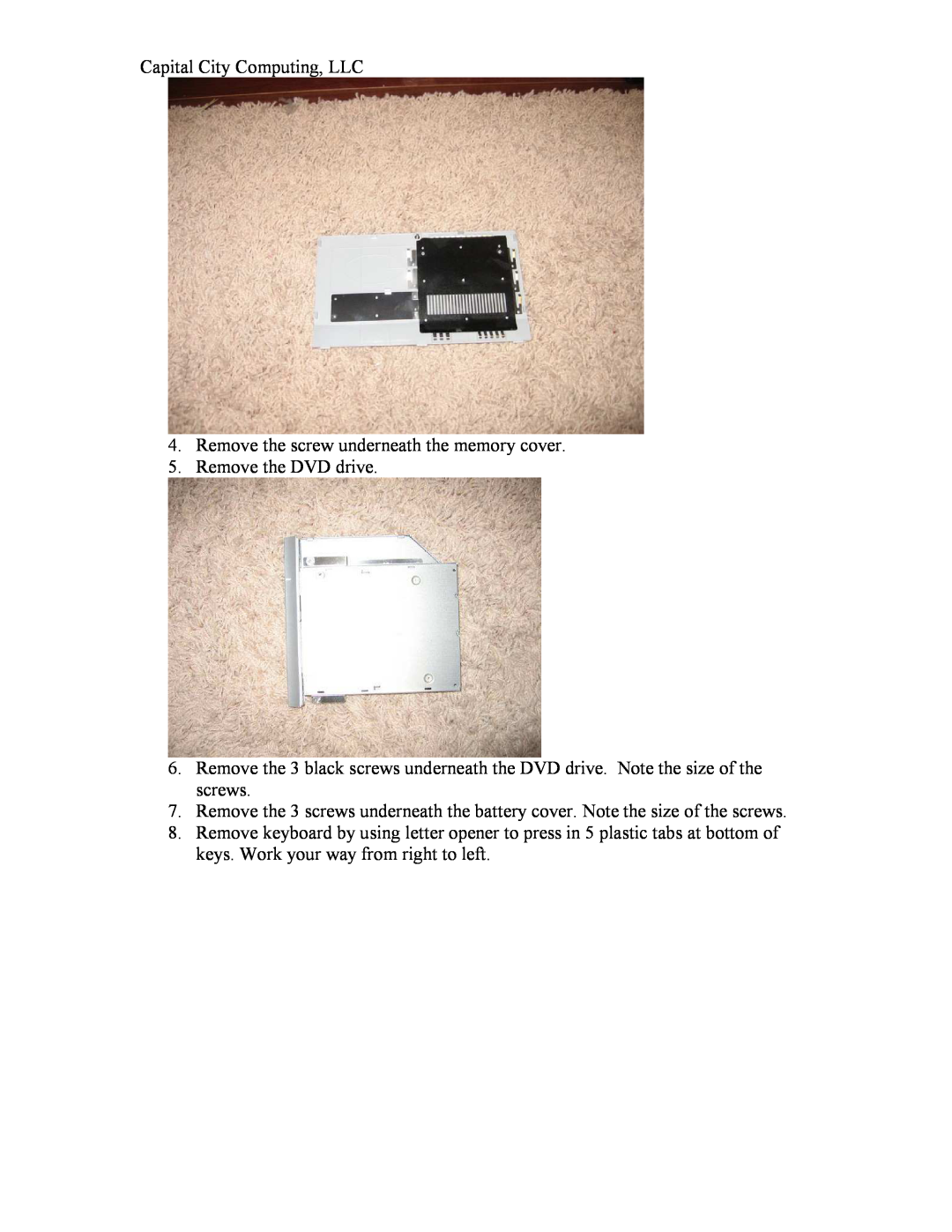 Sony 7x2l service manual Remove the screw underneath the memory cover, Remove the DVD drive, Capital City Computing, LLC 