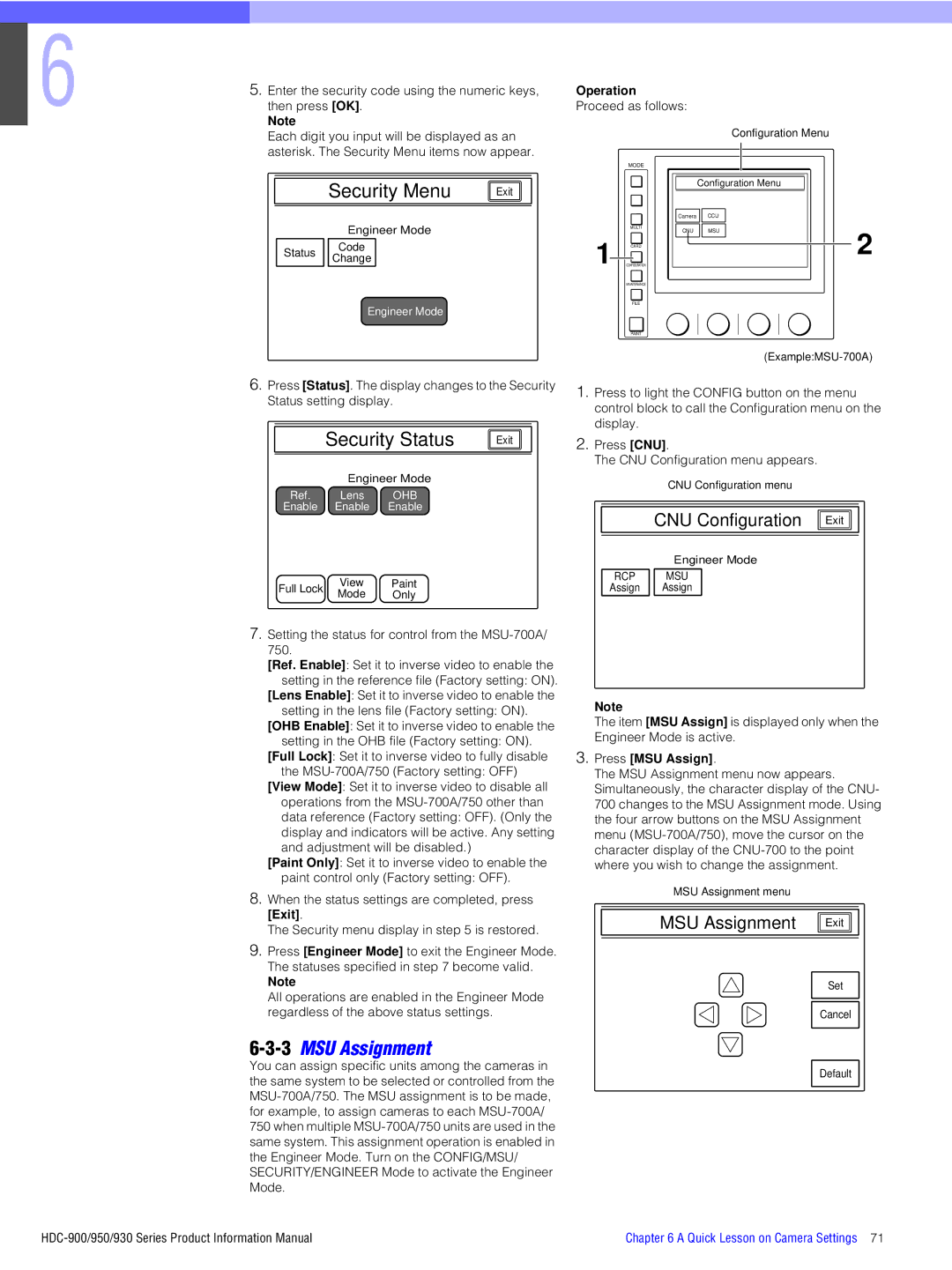 Sony 900 3MSU Assignment, Each digit you input will be displayed as an, Setting the status for control from the MSU-700A 