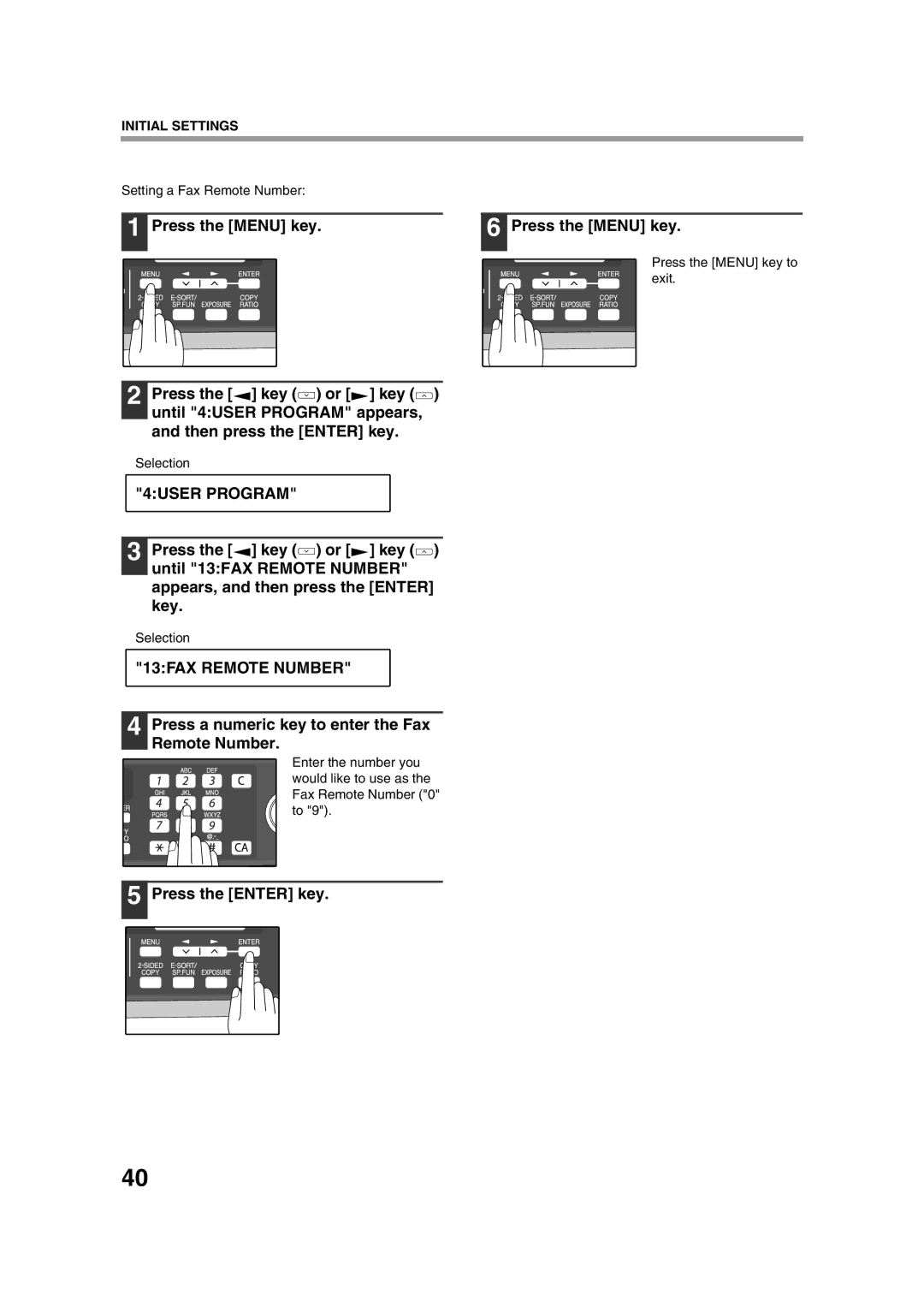 Sony AR-208S operation manual 13FAX Remote Number, Press a numeric key to enter the Fax Remote Number, Press the Menu key 