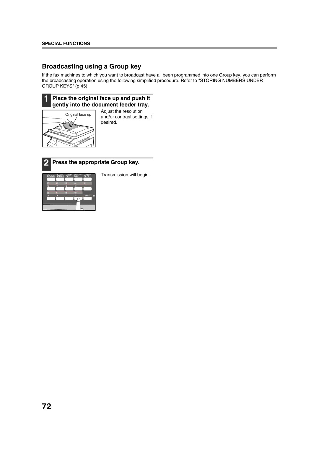 Sony AR-208S operation manual Broadcasting using a Group key, Press the appropriate Group key 