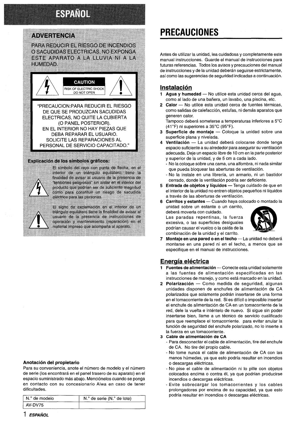 Sony AV-DV75 manual Precauciones, Instalacion, Eneraia electrica 