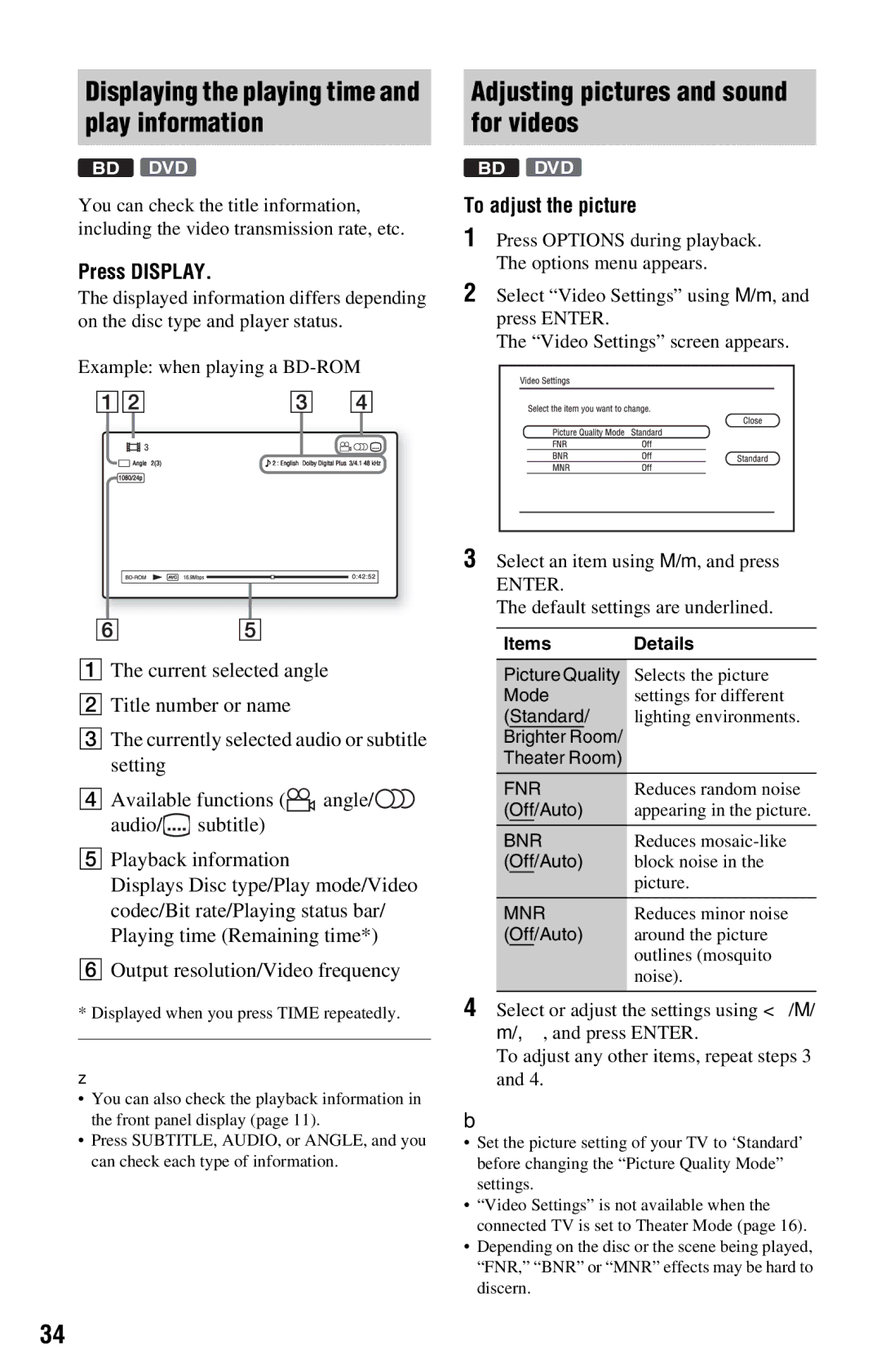 Sony BDP-S360 Displaying the playing time and play information, Adjusting pictures and sound for videos, Press Display 