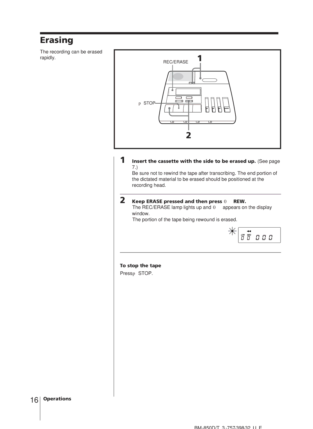 Sony BM-850D Erasing, Insert the cassette with the side to be erased up. See, Keep Erase pressed and then press 0 REW 