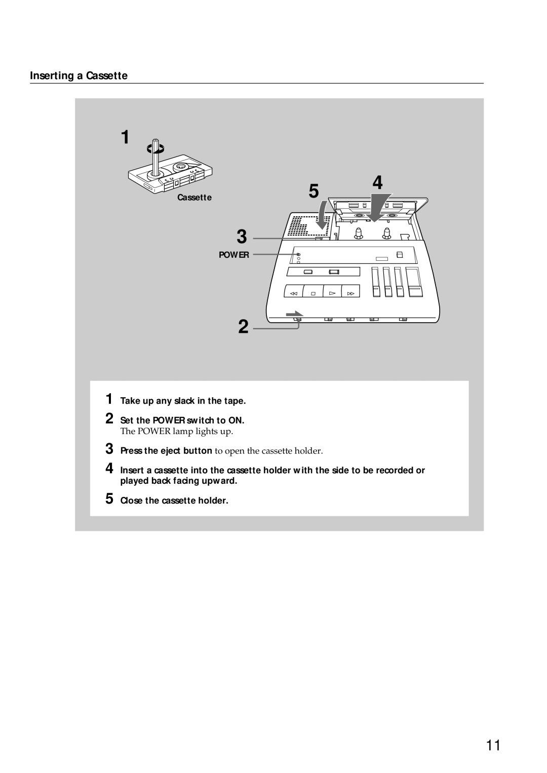 Sony BM-87DS manual Inserting a Cassette, Set the Power switch to ON. The Power lamp lights up 