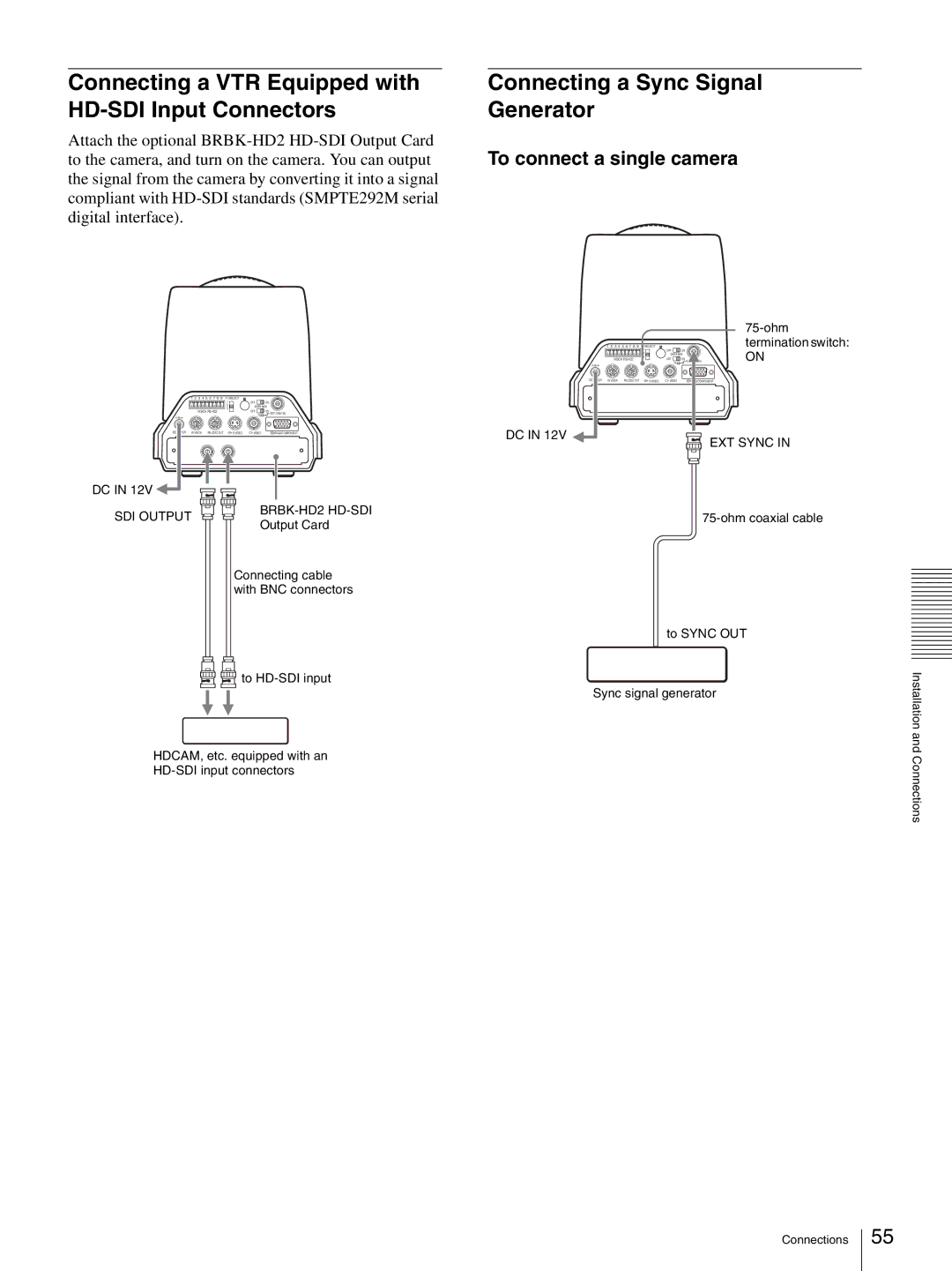 Sony BRC-Z330 Connecting a VTR Equipped with, HD-SDI Input Connectors Generator, To connect a single camera 