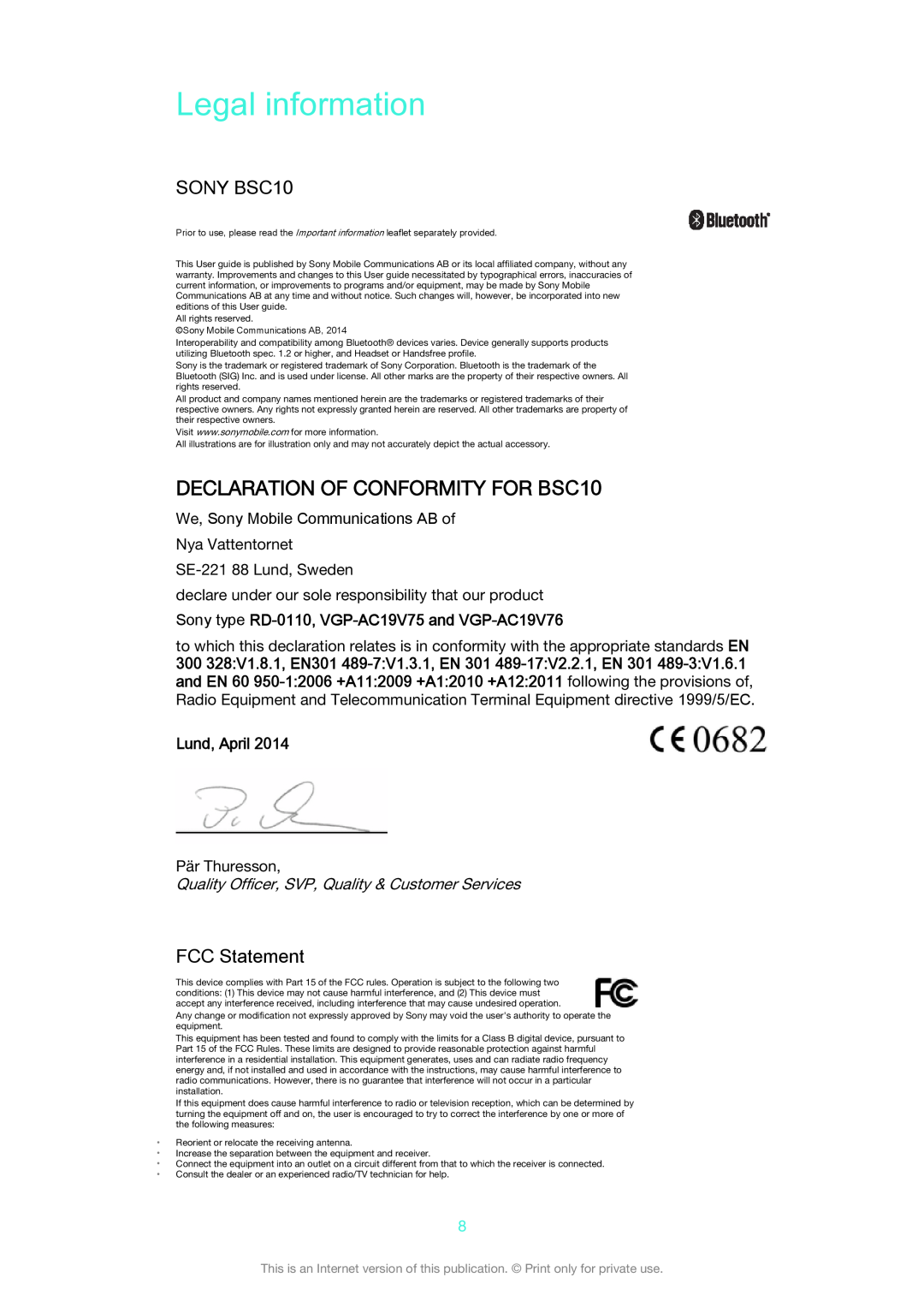 Sony manual Legal information, DECLARATION OF CONFORMITY FOR BSC10, SONY BSC10, FCC Statement, Lund, April 