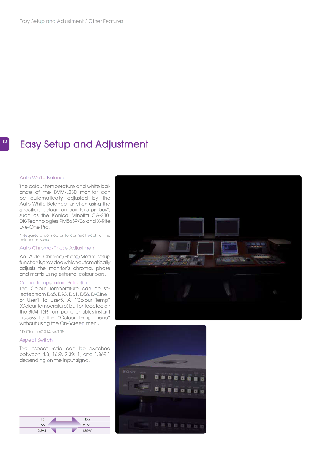 Sony BVM-L230 Easy Setup and Adjustment, Auto White Balance, Auto Chroma/Phase Adjustment, Colour Temperature Selection 