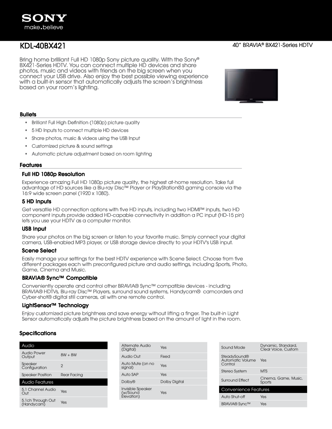 Sony manual KDL-40BX421, 40” BRAVIA BX421-Series HDTV, Bullets, Features Full HD 1080p Resolution, HD Inputs, USB Input 