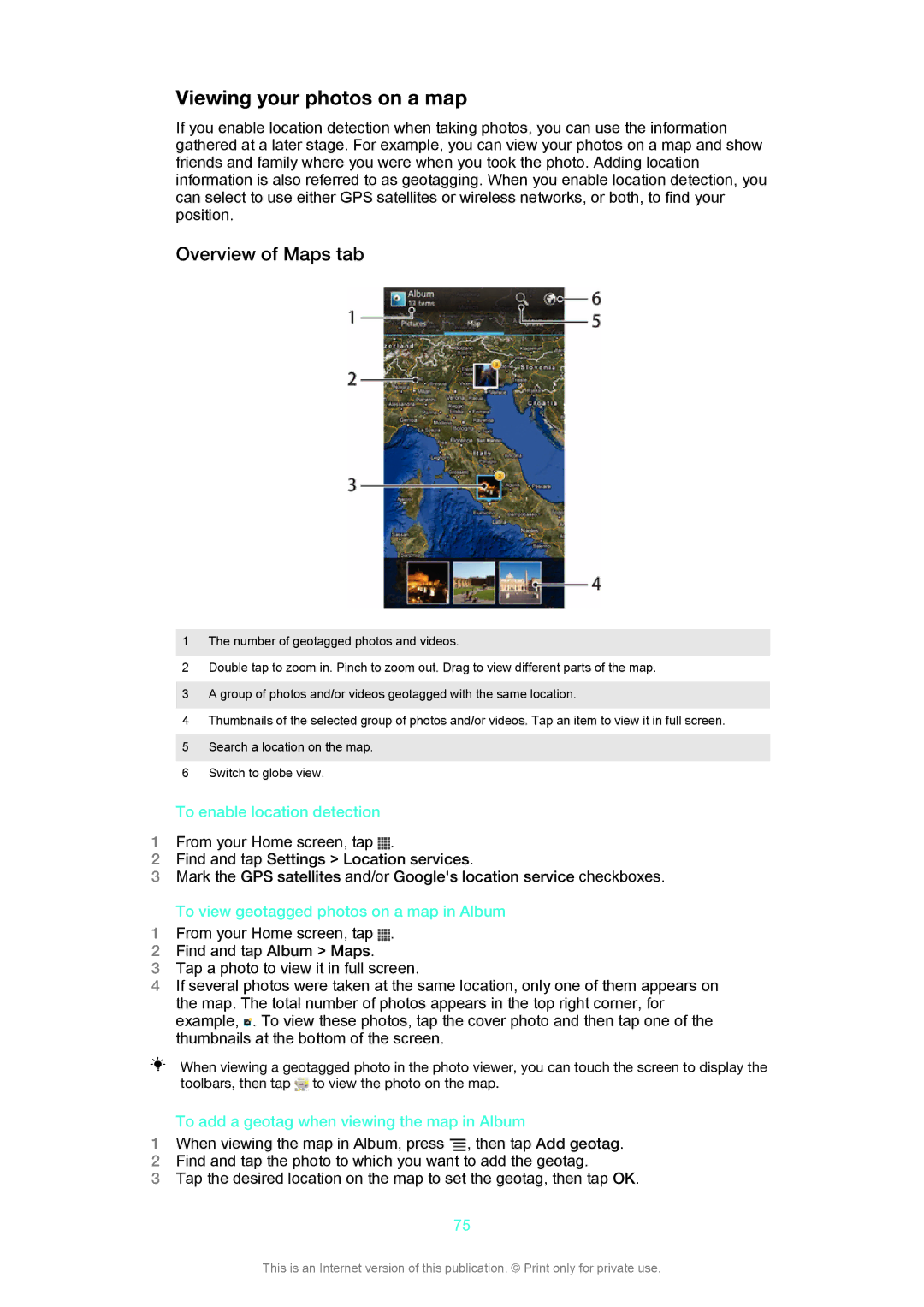 Sony C1505, C1504 manual Viewing your photos on a map, Overview of Maps tab, To enable location detection 