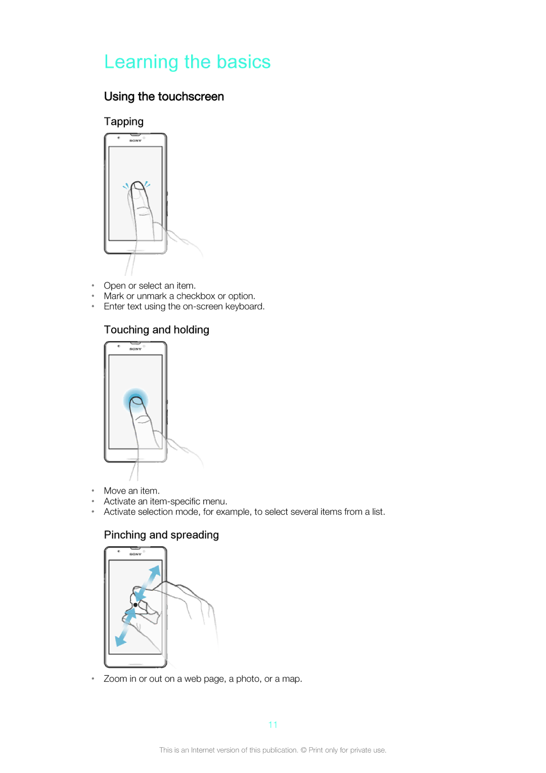 Sony C5503, C5502 manual Learning the basics, Using the touchscreen, Tapping, Touching and holding, Pinching and spreading 