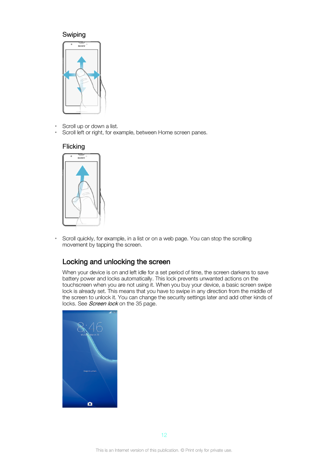 Sony C5502, C5503 manual Locking and unlocking the screen, Swiping, Flicking 