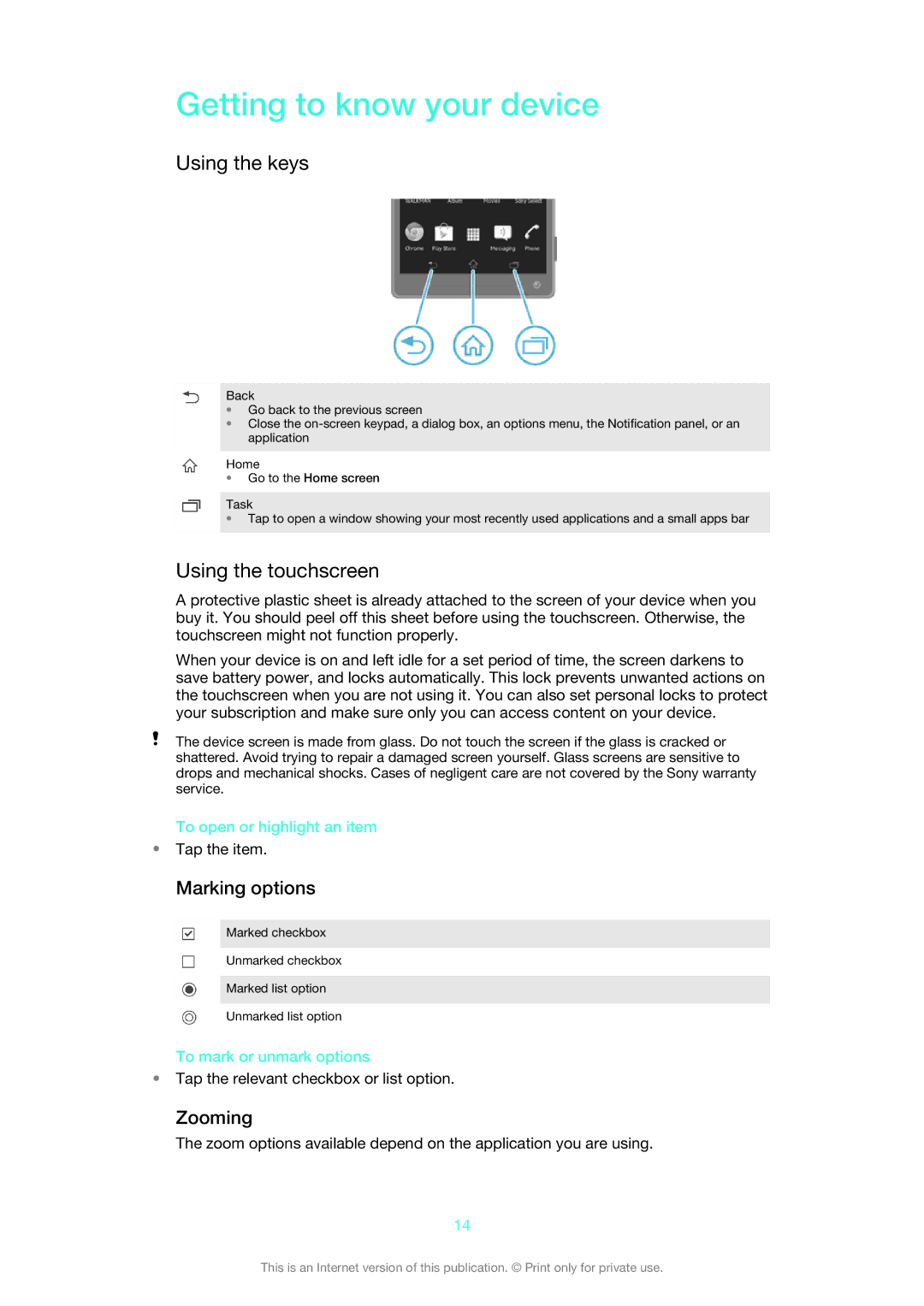 Sony C6506, C6502, C6503 manual Getting to know your device, Using the keys, Using the touchscreen, Marking options, Zooming 