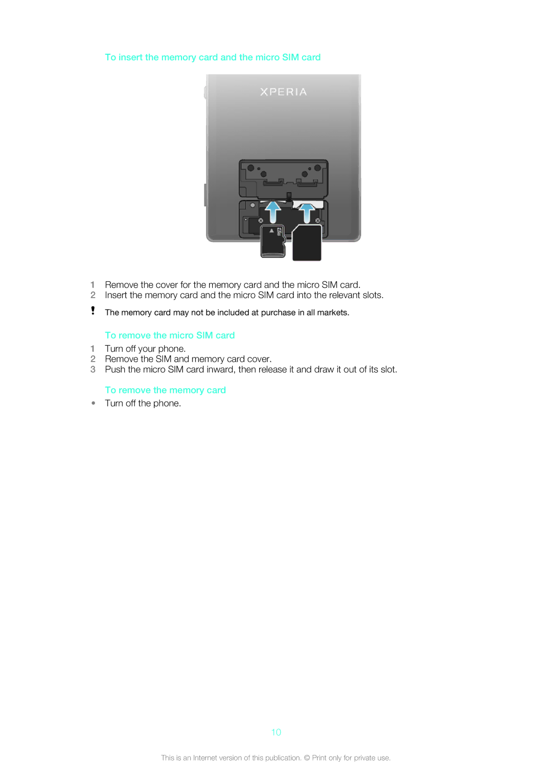 Sony C6502 manual To insert the memory card and the micro SIM card, To remove the micro SIM card, To remove the memory card 