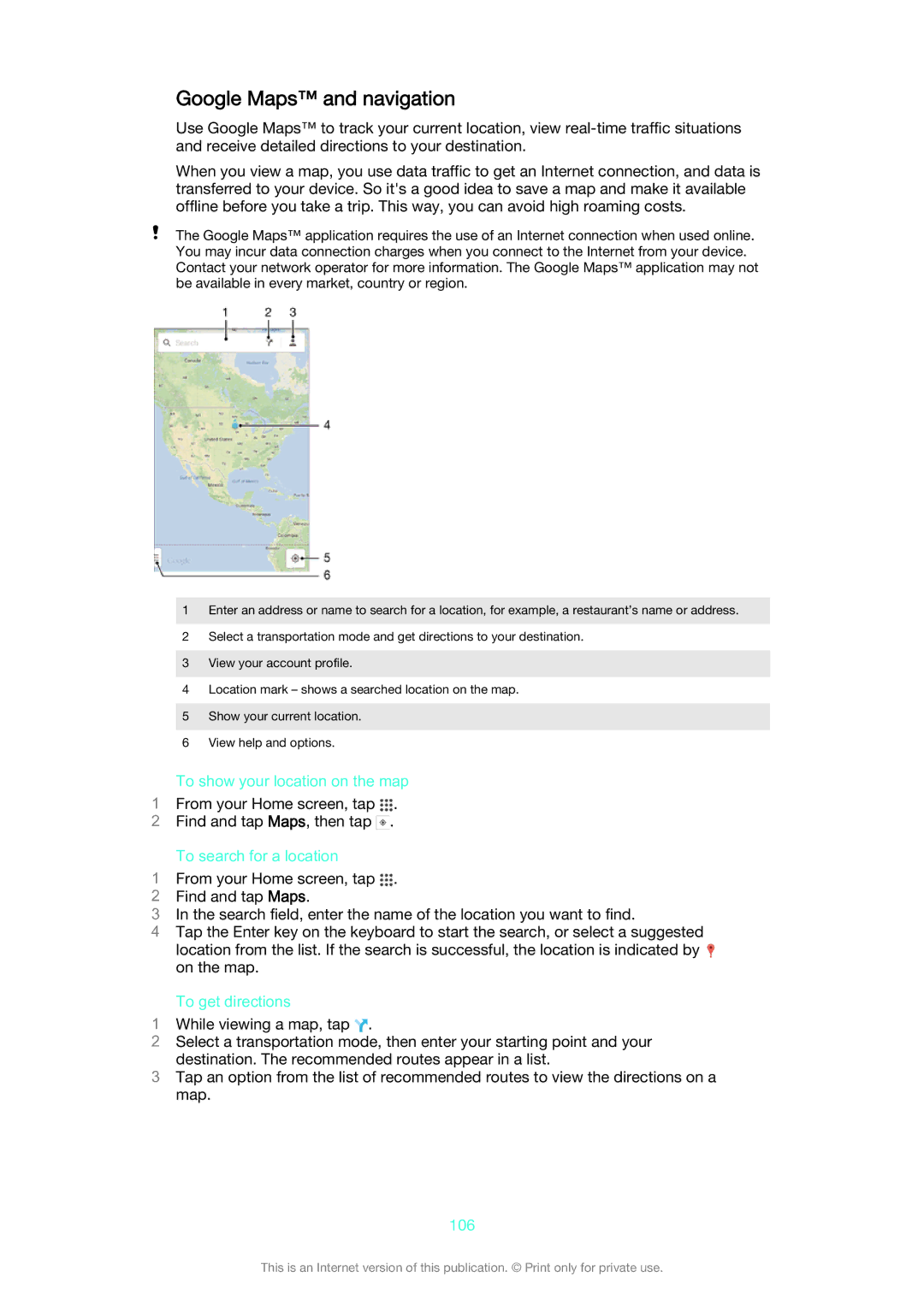 Sony C6503 Google Maps and navigation, To show your location on the map, To search for a location, To get directions, 106 