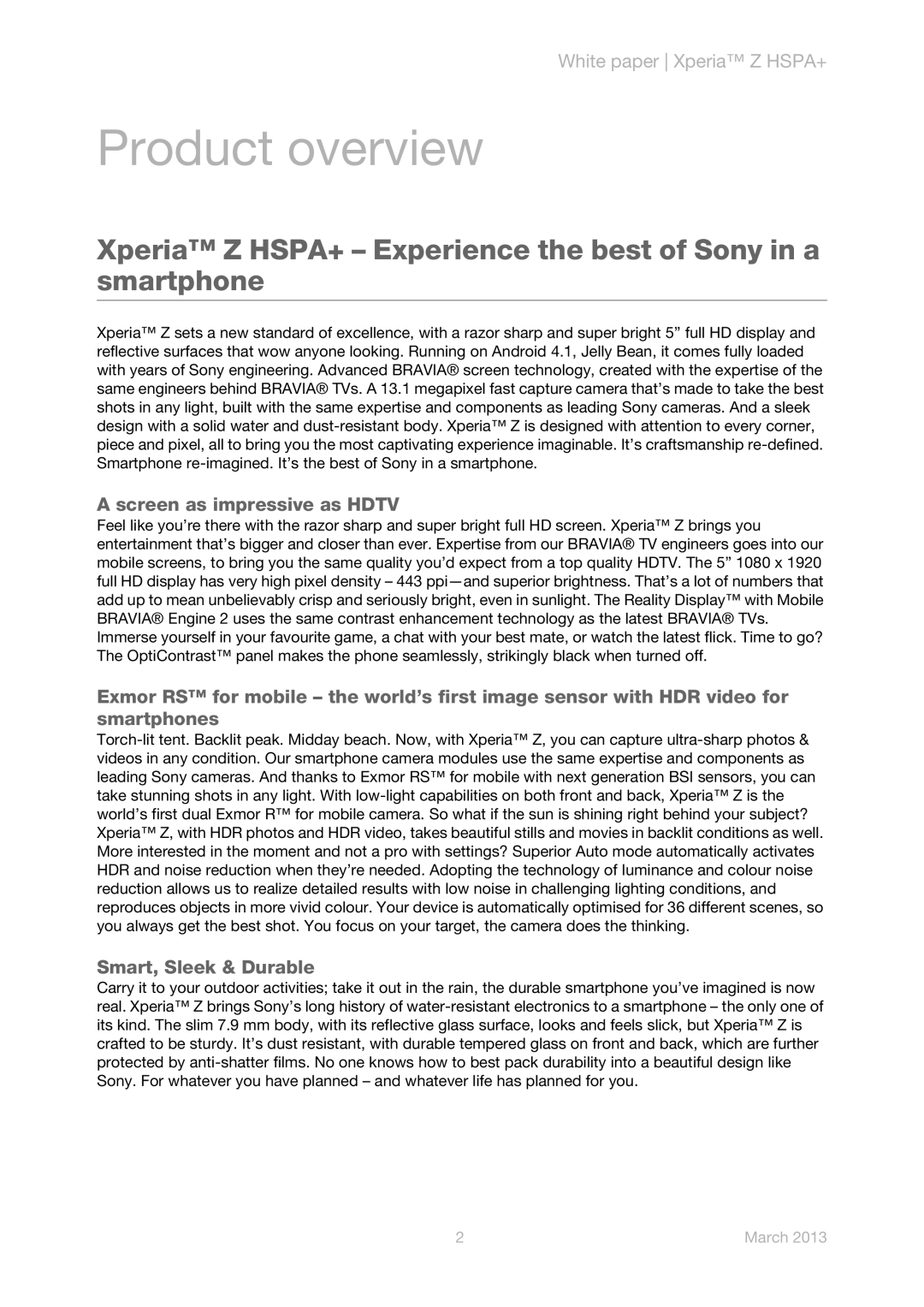 Sony C6602 manual Xperia Z HSPA+ Experience the best of Sony in a smartphone, Screen as impressive as Hdtv 