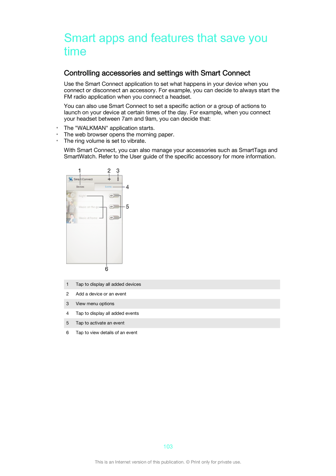 Sony C6603/C6602 Smart apps and features that save you time, Controlling accessories and settings with Smart Connect, 103 