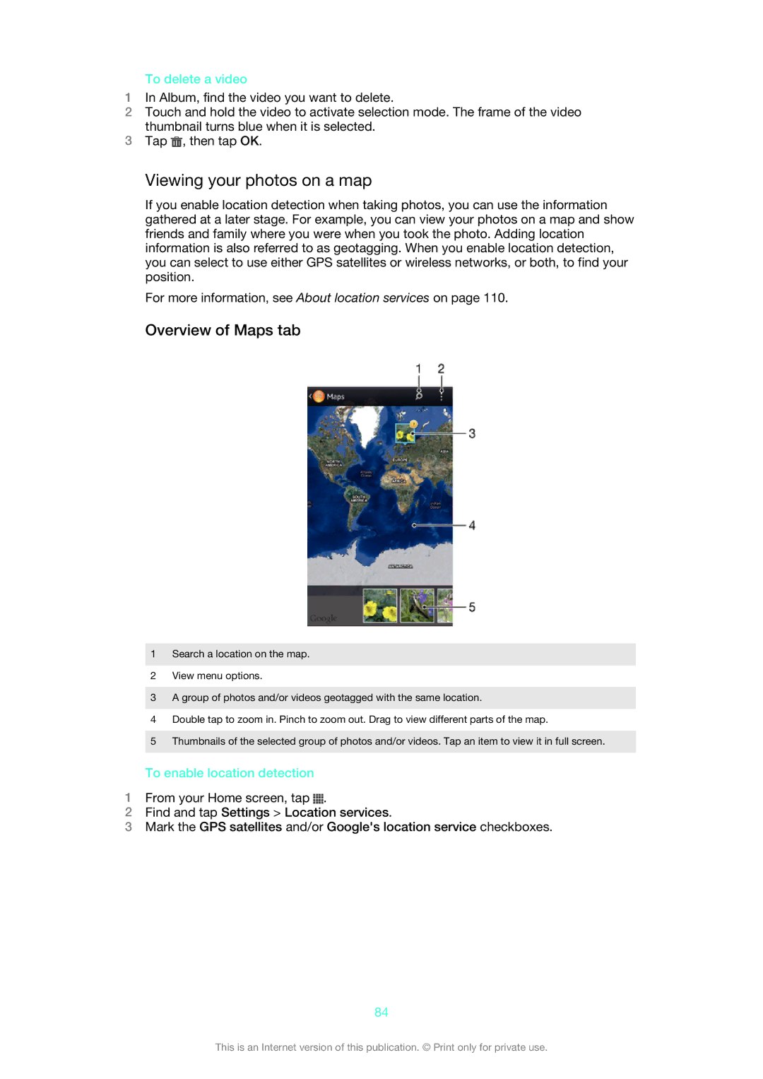 Sony C6606BK manual Viewing your photos on a map, Overview of Maps tab, To delete a video, To enable location detection 